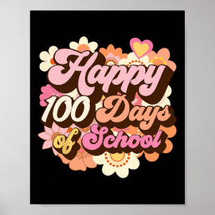 100 Days Of School Teachers Kids Groovy 100th Day Poster