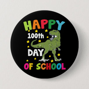 100 Days Of School Trex 100th Day of School 3 Inch Round Button
