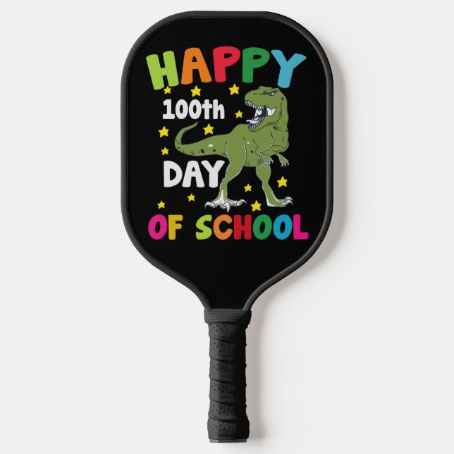 100 Days Of School Trex 100th Day of School  Pickleball Paddle (Front)