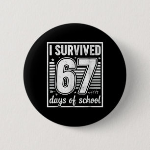 100 Days Of School Truck 67th Day Of School Six Se 2 Inch Round Button
