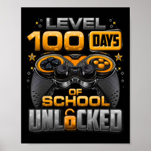100 Days Of School Unlocked Boys 100th Day Of Scho Poster