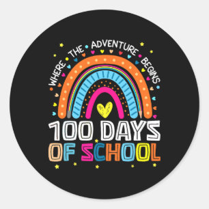 100 Days Of School Where Adventure Begins Tee Classic Round Sticker