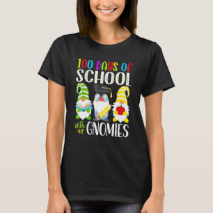 100 Days Of School With My Gnomies  100th Day Of S T-Shirt