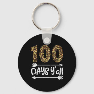 100 Days Of School Y'all Leopard Print 100th Teach Keychain