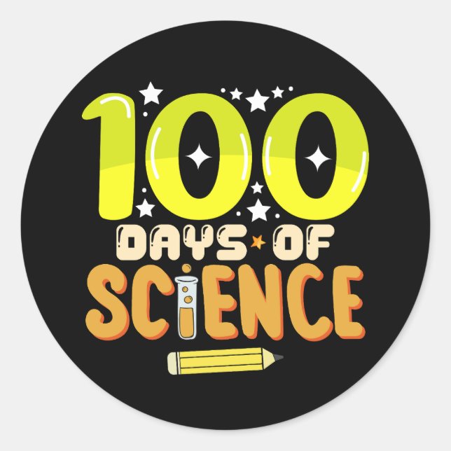 100 Days of Science 100th Day of School Teacher Classic Round Sticker (Front)
