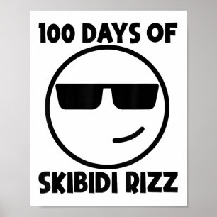 100 Days Of Skibidi Rizz Funny Cool 100th Day Of Poster