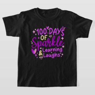 100 Days Of Sparkle Learning And Laughs T-Shirt
