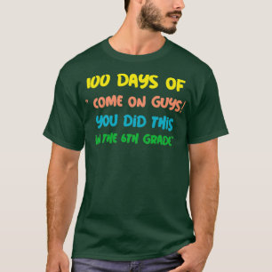 100 days of teachers sayings 2 T-Shirt