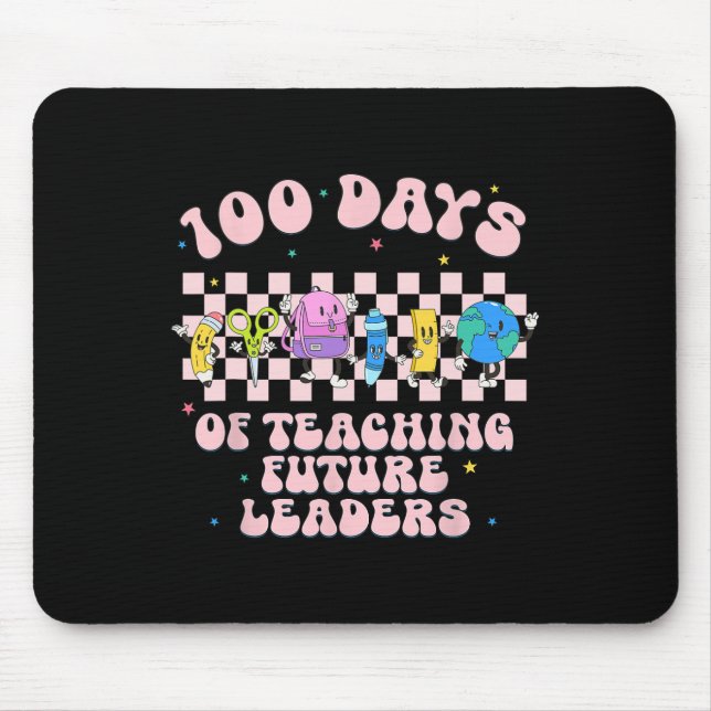 100 Days Of Teaching Future Leaders Groovy Teacher Mouse Pad (Front)