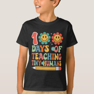 100 Days Of Teaching Tiny Humans Teacher Student  T-Shirt