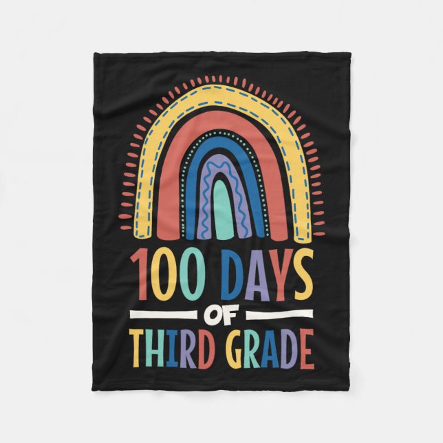 100 Days Of Third Grade Rainbow Happy 100th Day Of Fleece Blanket (Front)