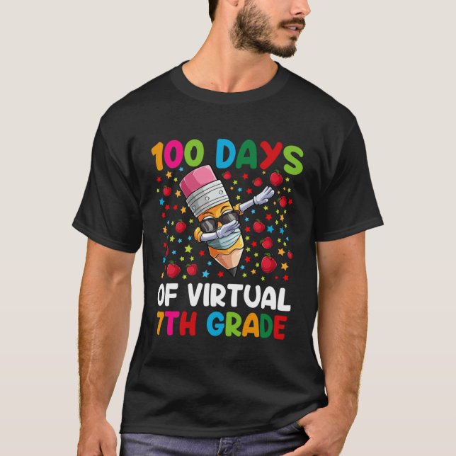 100 Days Of Virtual 7th Grade Teacher or Student B T-Shirt (Front)