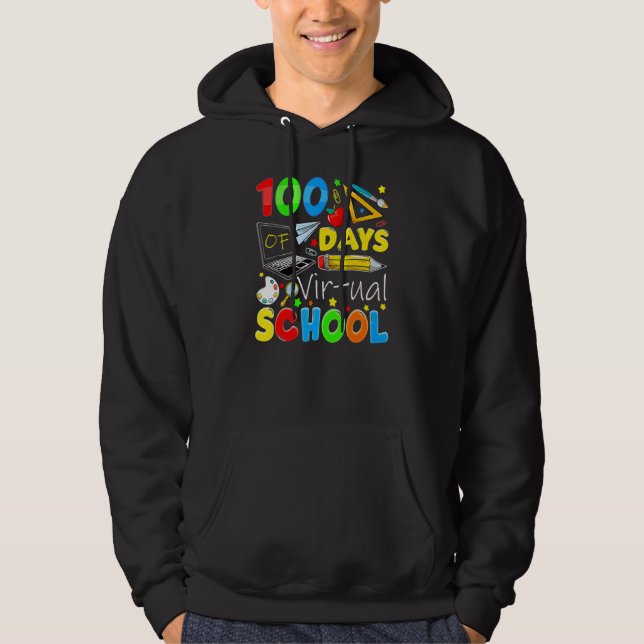 100 Days Of Virtual School Funny 100th Day Of Scho Hoodie (Front)