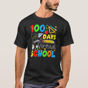 100 Days Of Virtual School Funny 100th Day Of Scho T-Shirt