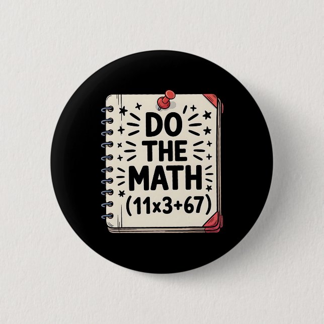 100 Days School Math Equation Do The Math 100 Funn 2 Inch Round Button (Front)