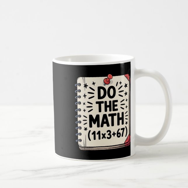 100 Days School Math Equation Do The Math 100 Funn Coffee Mug (Right)