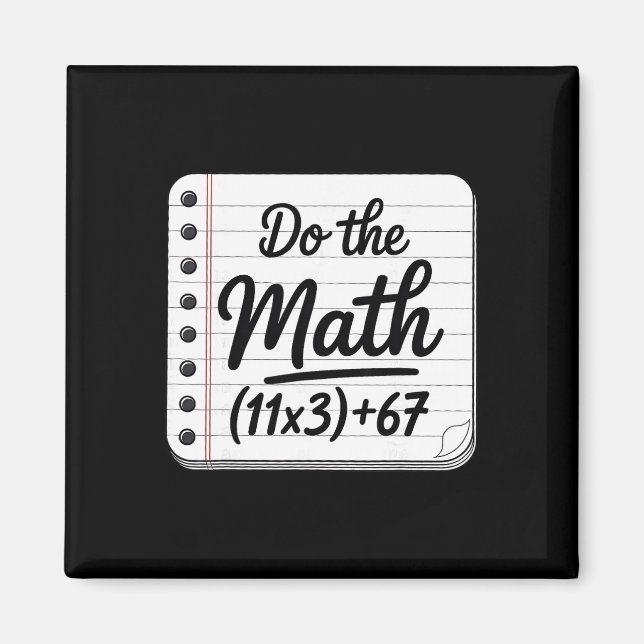 100 Days School Math Equation Do The Math 100 Funn Magnet (Front)