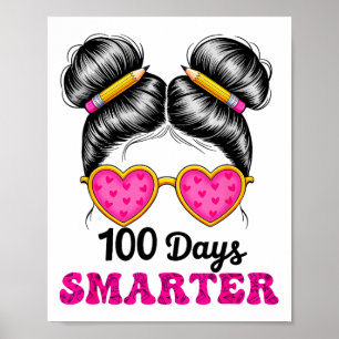 100 Days Smarter 100 Days Of School Girls Kids 100 Poster