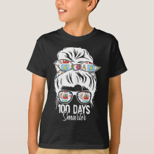 100 Days Smarter 100th Day Of School Messy Bun Mom T-Shirt