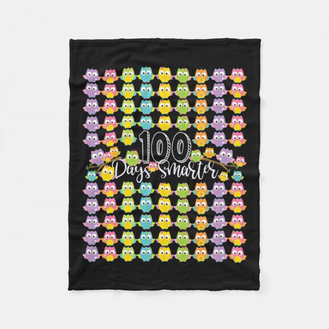 100 Days Smarter- 100th Day Of School Owl Kids And Fleece Blanket (Front)