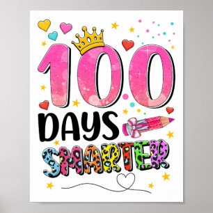 100 Days Smarter 100th Day Of School Toddlers Kids Poster