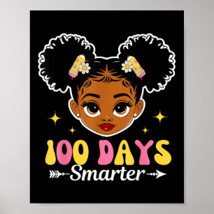 100 Days Smarter Afro Girl 100th Day Of School Poster