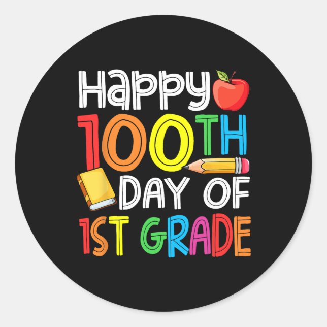 100 Days Smarter First Grade 100th Day Of School 1 Classic Round Sticker (Front)