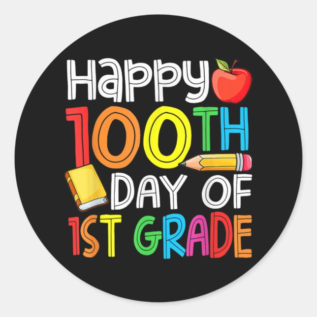 100 Days Smarter First Grade 100th Day Of School 1 Classic Round Sticker (Front)