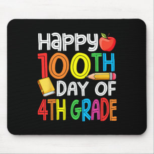 100 Days Smarter Fourth Grade 100th Day Of School  Mouse Pad
