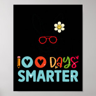 100 Days Smarter Girls Cute Bunny 100th Day Of Sch Poster