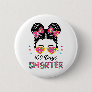 100 Days Smarter Girls Messy Bun Hair 100th Day Ti 2 Inch Round Button