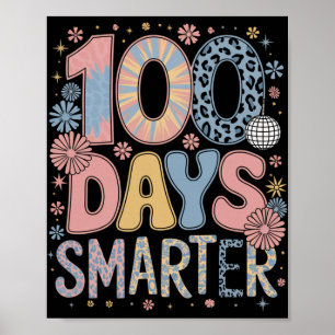 100 Days Smarter Happy 100th Day Of School Kids Bo Poster
