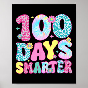 100 Days Smarter Happy 100th Day Of School Kids Bo Poster