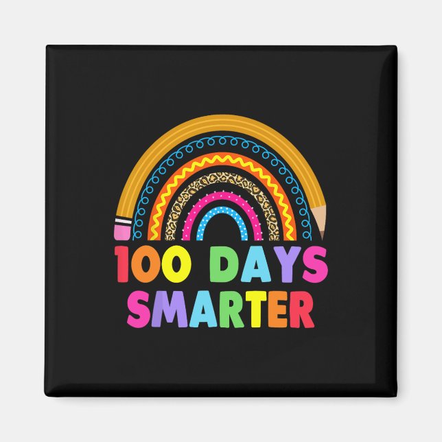 100 Days Smarter Happy 100th Day Of School Rainbow Magnet (Front)