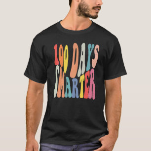 100 Days Smarter Happy 100th Day Of School Teacher T-Shirt