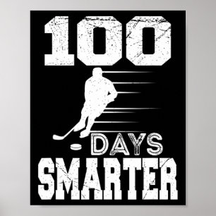 100 Days Smarter Hockey Sports 100th Day Of School Poster