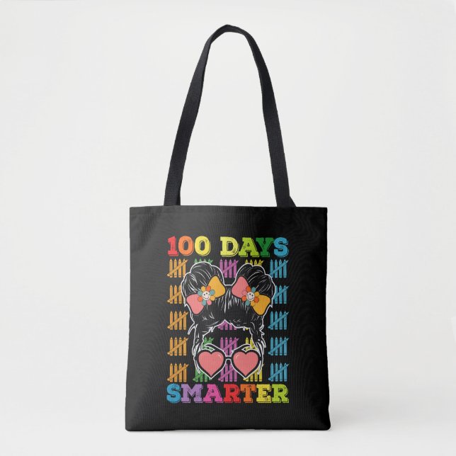 100 Days Smarter Messy Bun 100th Day Of School Tote Bag (Front)