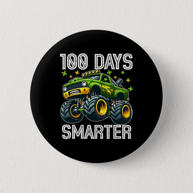 100 Days Smarter Monster Truck 100 Days Of School  2 Inch Round Button (Front)