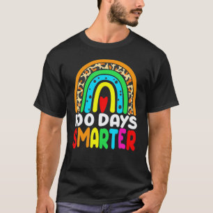 100 Days Smarter Rainbow 100th Day Of School Teach T-Shirt