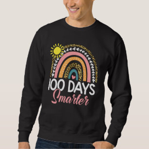 100 Days Smarter Rainbow Leopard Happy 100th Day O Sweatshirt