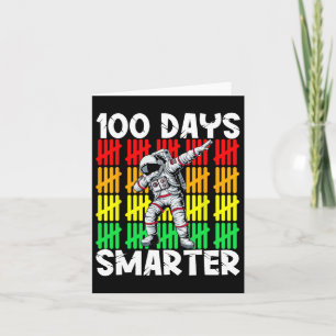 100 Days Smarter Space Astronaut 100th Day School Card