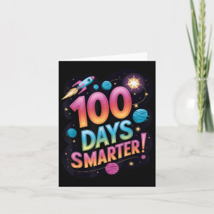 100 Days Smarter Space-themed School Celebration K Card