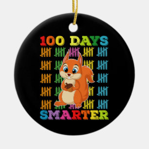 100 Days Smarter Squirrel 100th Day Of School Ceramic Ornament