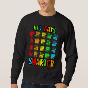 100 Days Smarter Teacher Educator School Class Tea Sweatshirt