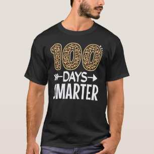 100 Days Smarter Teacher Or Student 100th Day Of S T-Shirt