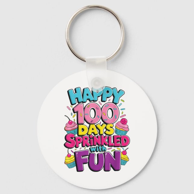 100 Days Sprinkled With Fun Cupcake 100th Day Of Keychain (Front)