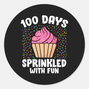 100 Days Sprinkled With Fun Cupcake 100th Day Of S Classic Round Sticker