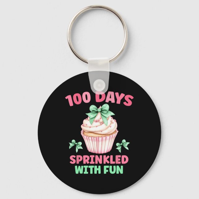 100 Days Sprinkled With Fun Cupcake 100th Day Of S Keychain (Front)
