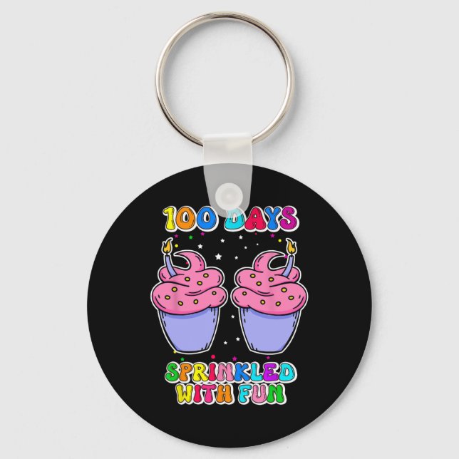 100 Days Sprinkled With Fun Cupcake 100th Day Of S Keychain (Front)