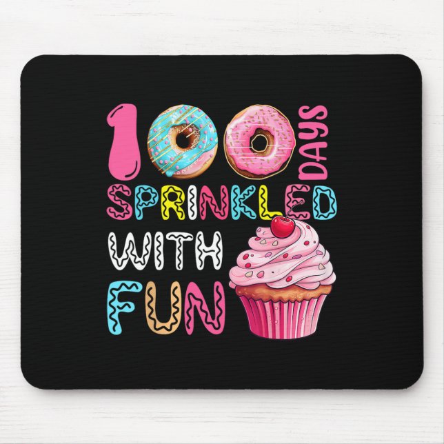 100 Days Sprinkled With Fun Cupcake 100th Day Of S Mouse Pad (Front)
